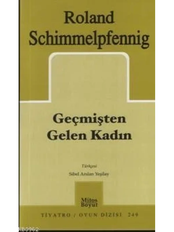 Geçmişten Gelen Kadın
