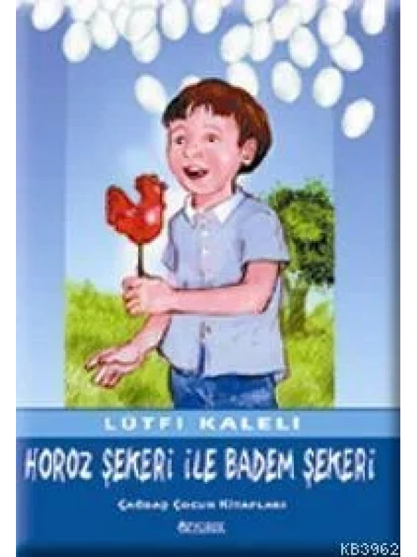 Horoz Şekeri İle Badem Şekeri