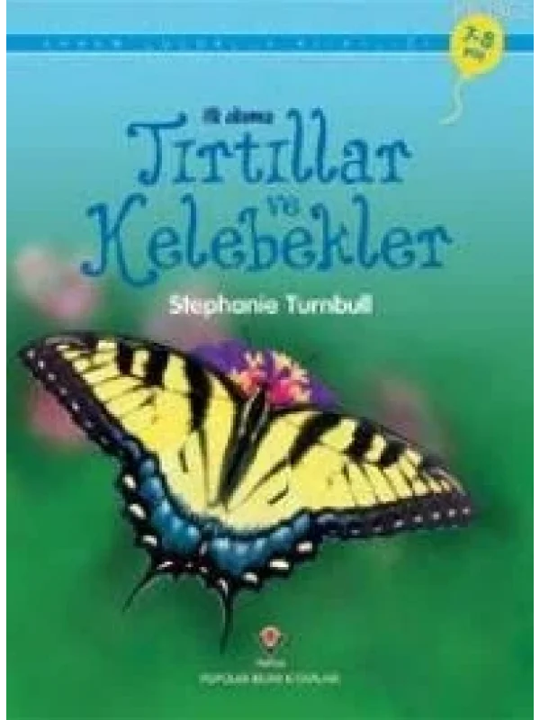 İlk Okuma - Tırtıllar ve Kelebekler