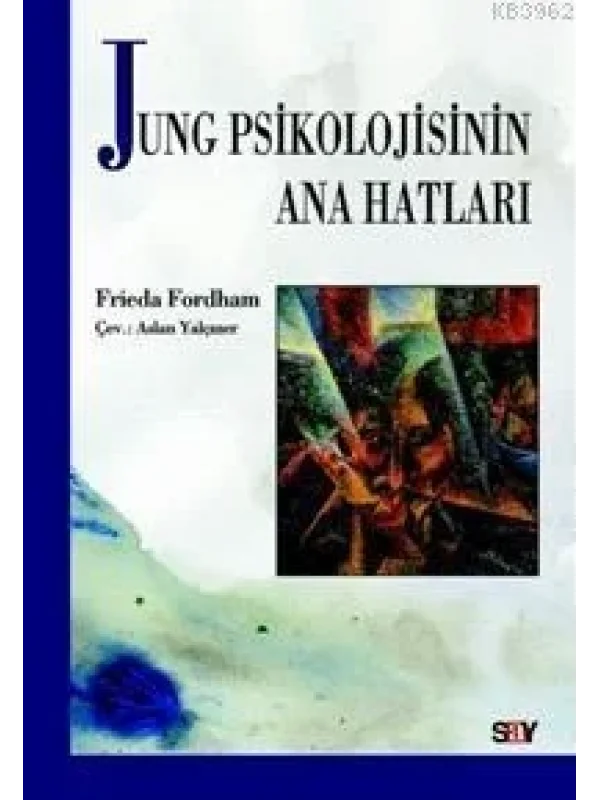 Jung Psikolojinin Ana Hatları