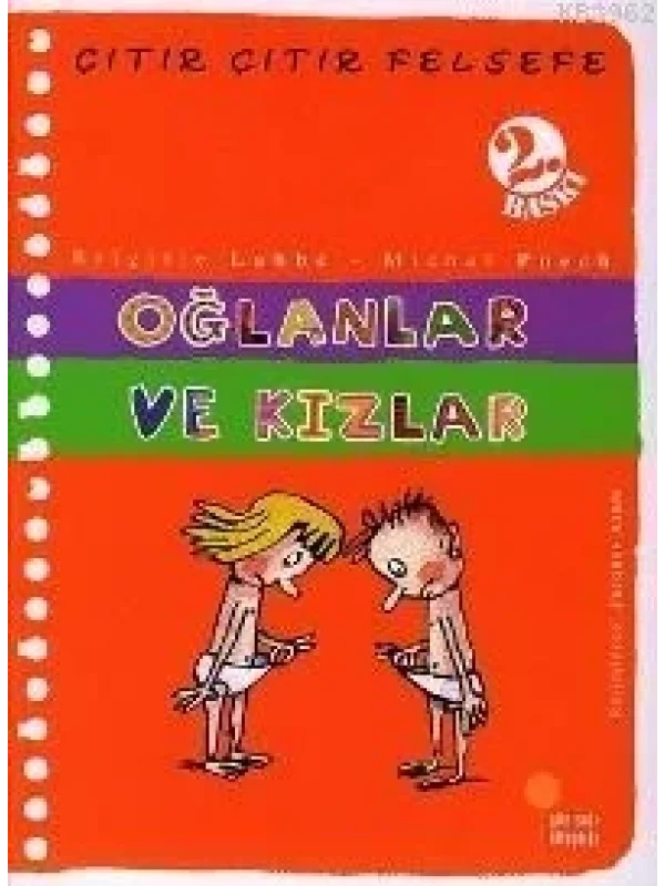 Oğlanlar ve Kızlar; Çıtır Çıtır Felsefe 4