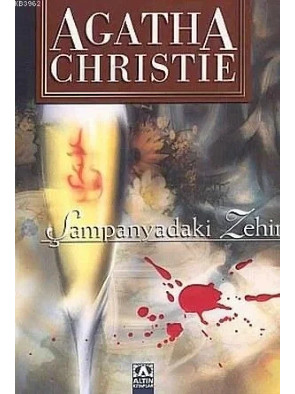 Şampanyadaki Zehir