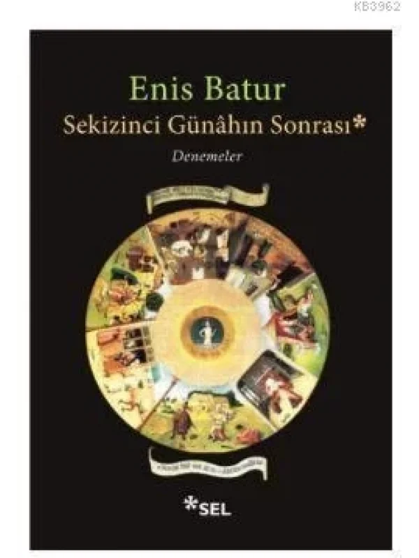 Sekizinci Günahın Sonrası; Denemeler