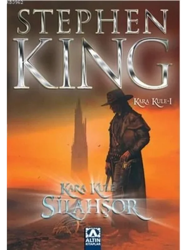 Silahşör - Kara Kule Serisi 1. Kitap