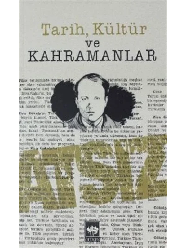 Tarih, Kültür ve Kahramanlar