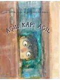 Açıl Kapı Açıl; 5-8 Yaş