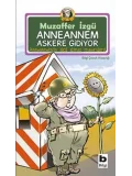 Anneannem Askere Gidiyor