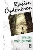 Ansızın Yola Çıkmak
