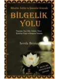 Bilgelik Yolu; Batıniler Sufiler ve Şamanlar Arasında