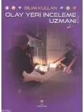 Bilimi Kullan - Olay Yeri İnceleme Uzmanı Ol