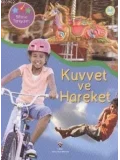 Bilimle Tanışalım - Kuvvet ve Hareket