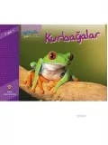 Bir Zamanlar Korkardım - Kurbağalar