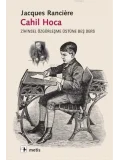 Cahil Hoca; Zihinsel Özgürleşme Üstüne Beş Ders