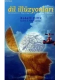 Dil İlizyonları; Kelimelerin Büyüsüyle Mutluluğa Ulaşmak