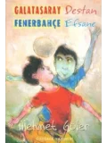 Galatasaray Destan Fenerbahçe Efsane