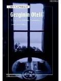 Gezginin Oteli; Zamanda ve Mekânda Yolculuklar