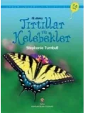 İlk Okuma - Tırtıllar ve Kelebekler