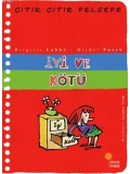İyi ve Kötü; Çıtır Çıtır Felsefe 1