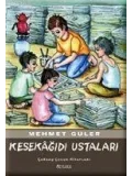Kesekağıdı Ustaları