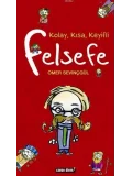 Kolay, Kısa, Keyifli Felsefe