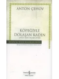 Köpeğiyle Dolaşan Kadın; Otuz Yedi Seçme Öykü