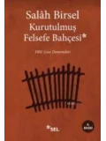 Kurutulmuş Felsefe Bahçesi; 1001 Gece Denemeleri