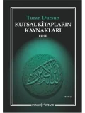 Kutsal Kitapların Kaynakları I-II-III