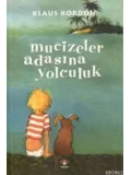 Mucizeler Adasına Yolculuk