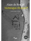 Mutluluğun Mimarisi