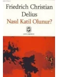 Nasıl Katil Olunur?