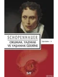 Okumak, Yazmak ve Yaşamak Üzerine