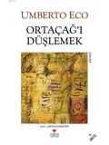 Ortaçağı Düşlemek