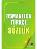 Osmanlıca Türkçe Sözlük