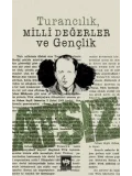 Turancılık, Milli Değerler ve Gençlik