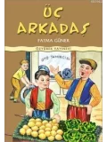 Üç Arkadaş