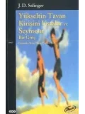 Yükseltin Tavan Kirişini Ustalar ve Seymour Bir Giriş