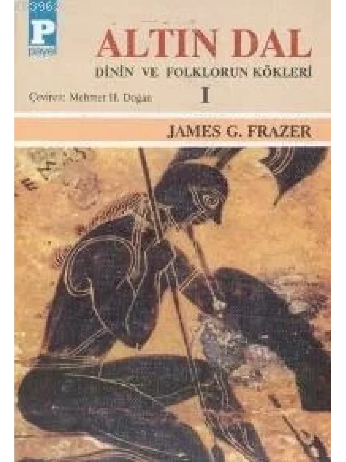 Altın Dal I; Dinin ve Folklorun Kökleri