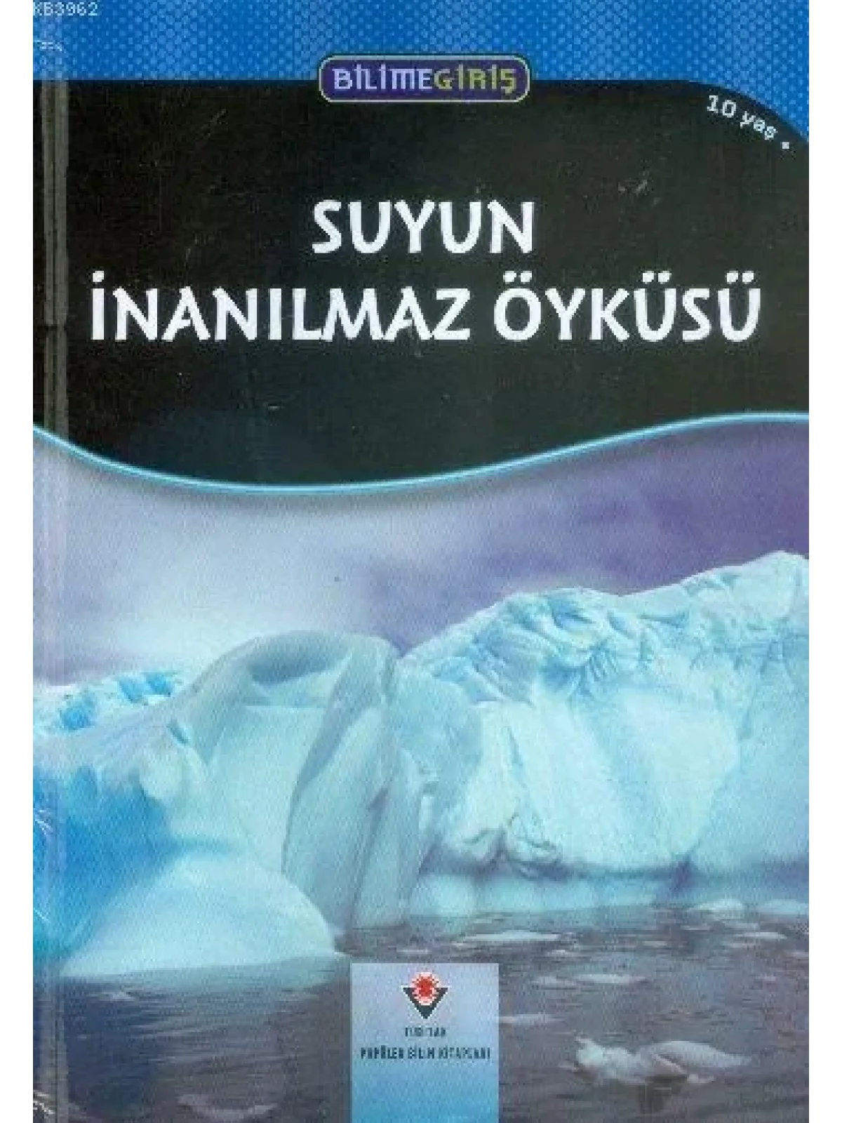 Bilime Giriş - Suyun İnanılmaz Öyküsü