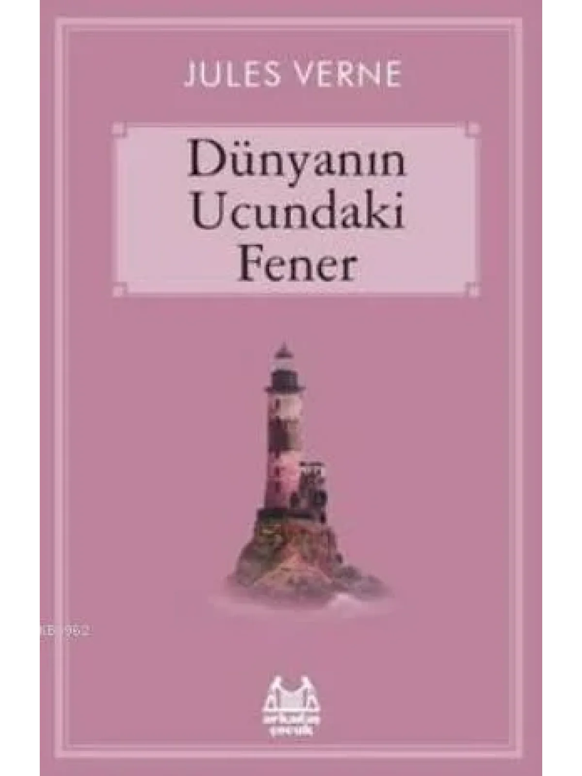 Dünyanın Ucundaki Fener