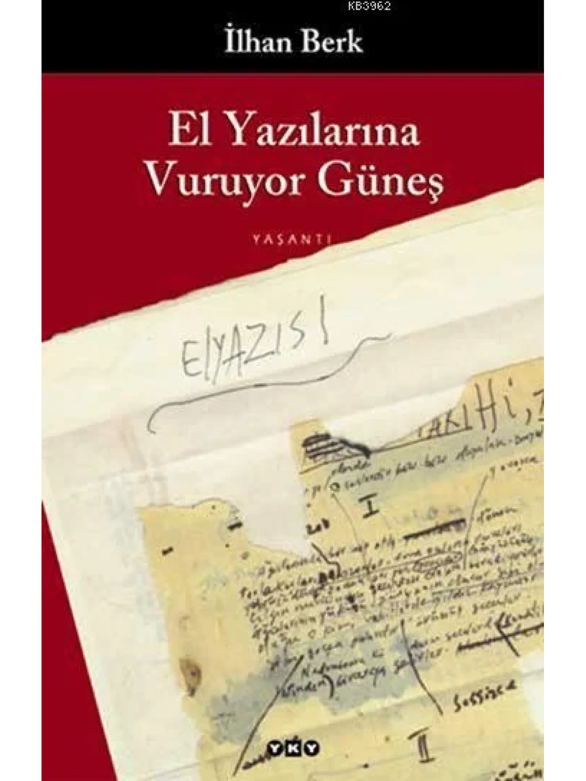 El Yazılarına Vuruyor Güneş
