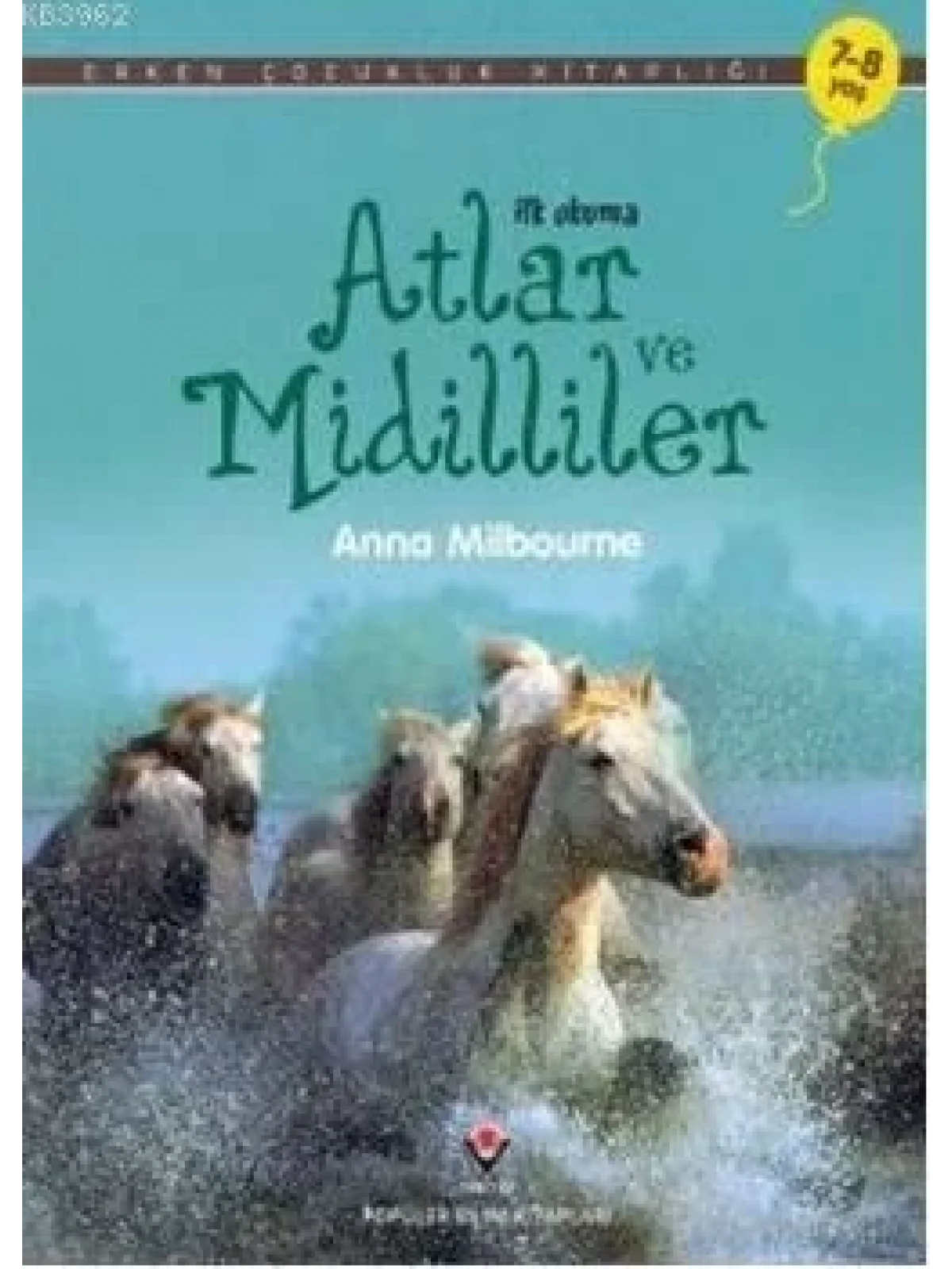 İlk Okuma - Atlar ve Midilliler