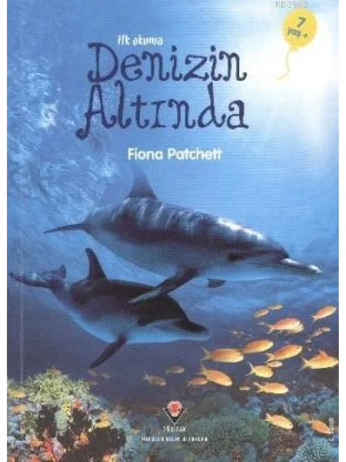 İlk Okuma - Denizin Altında