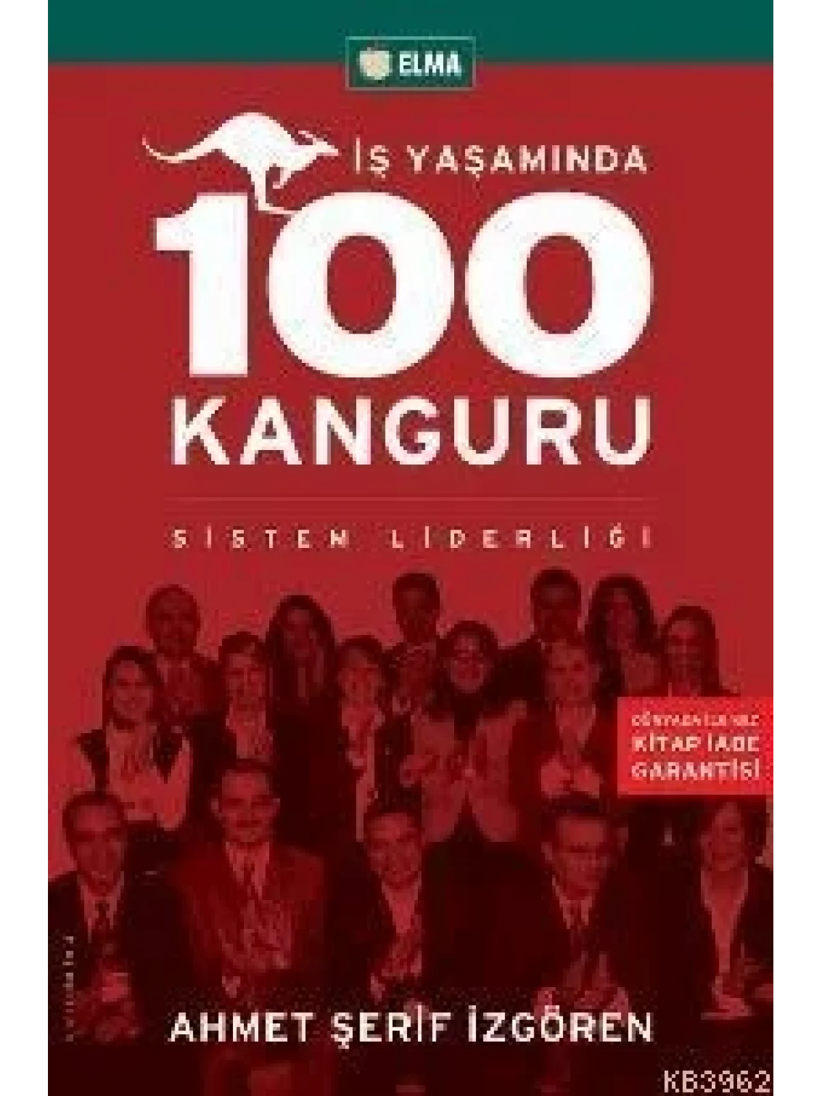 İş Yaşamında 100 Kanguru; Sistem Liderliği