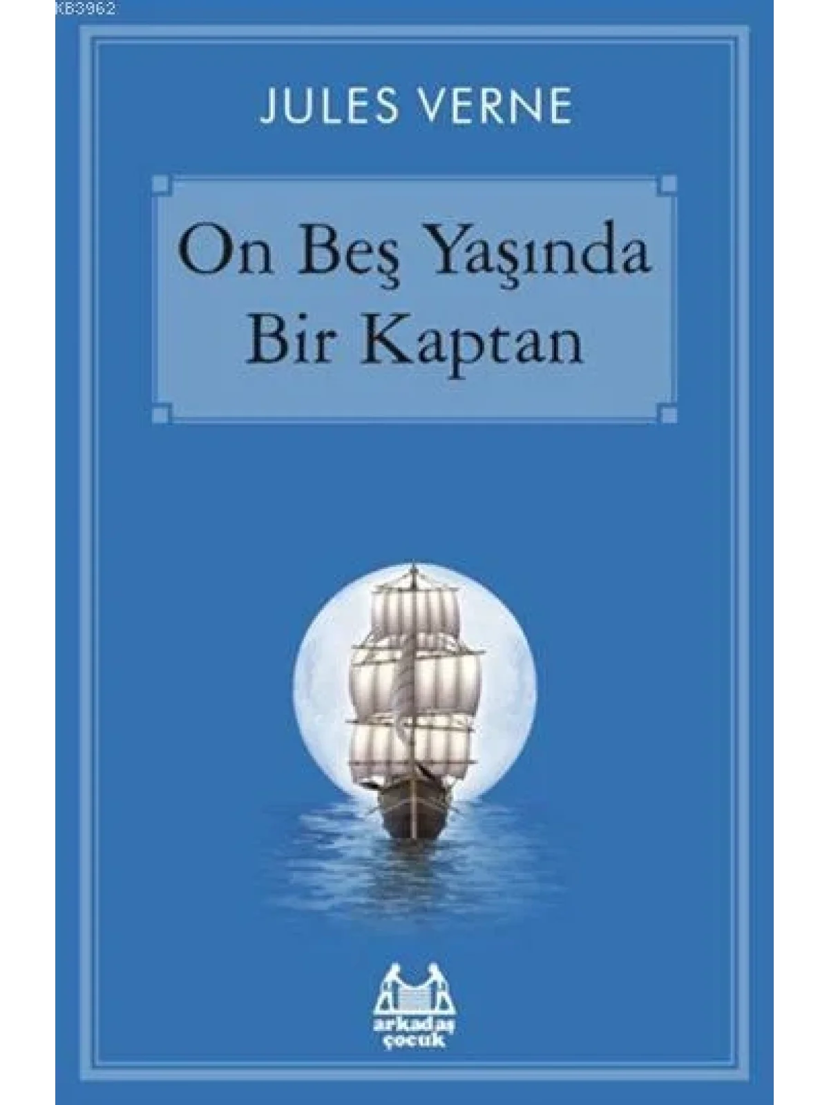 On Beş Yaşında Bir Kaptan