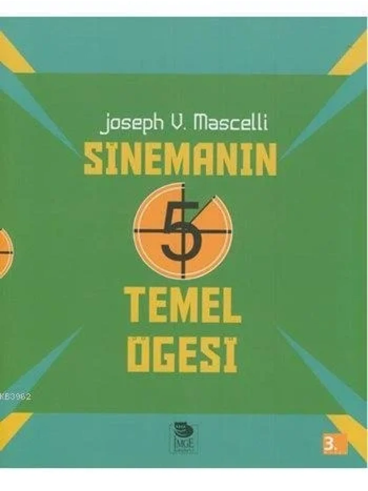 Sinemanın 5 Temel Öğesi