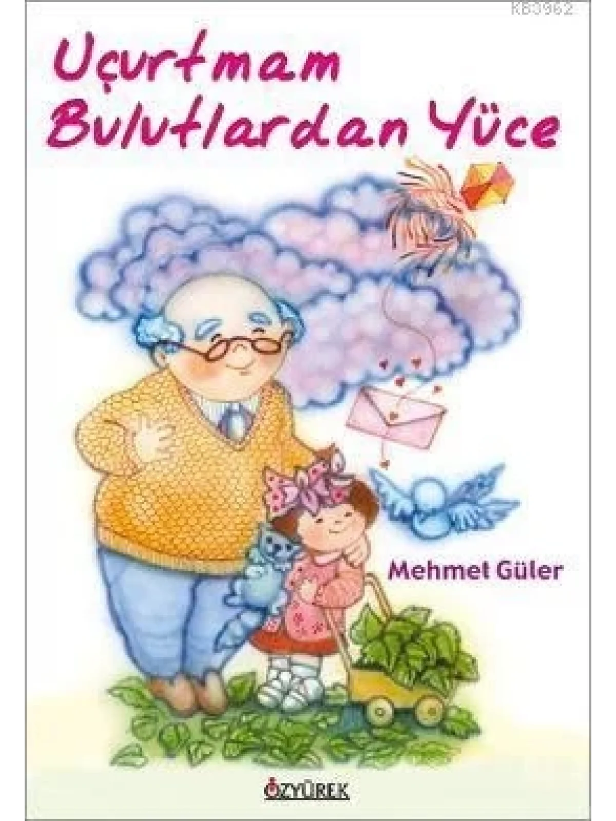 Uçurtmam Bulutlardan Yüce