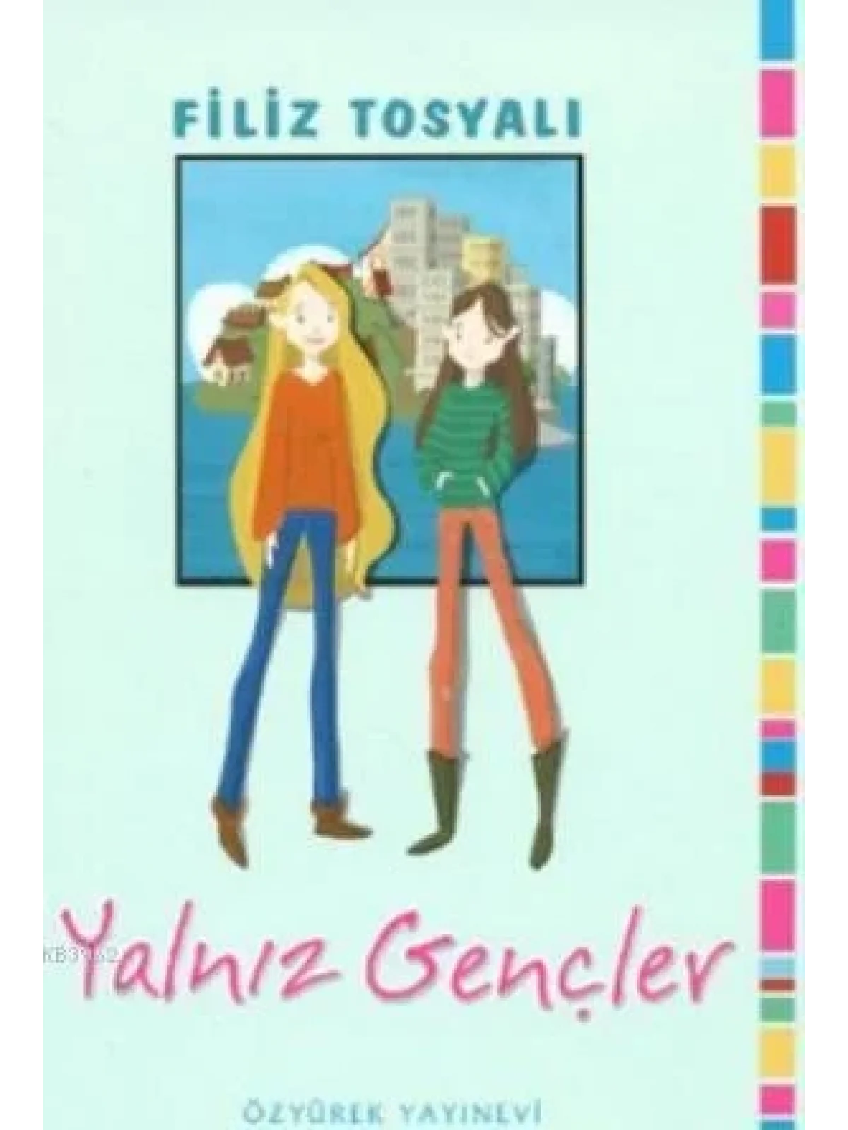 Yalnız Gençler