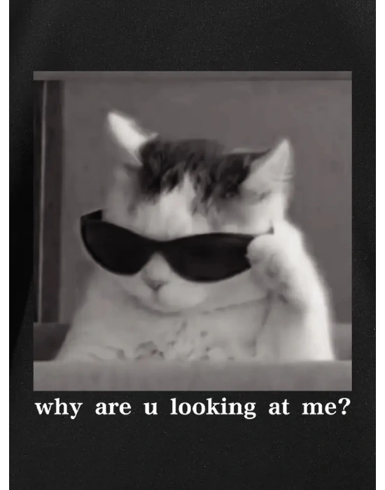 Neden Bana Bakıyorsun? Komik Kedi Grafik Tişört - Dijital Baskılı Siyah Bol Kesim Streetwear Tişört, Erkekler için Dört Mevsim Günlük Gömlek - Siyah