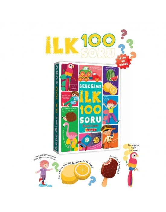 1637256 Bebeğime İlk 100 Soru -Dıytoy
