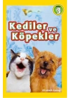 Kediler ve Köpekler